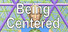 Being Centered