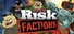 RISK: Factions