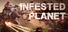 Infested Planet
