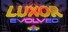 Luxor Evolved