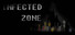 Infected zone 感染之地