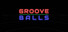 Groove Balls
