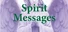 Spirit Messages