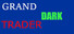 Grand Dark Trader