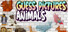 Guess Pictures - Animals