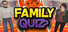 Family Quiz