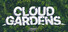 Cloud Gardens