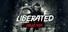 Liberated: Free Trial