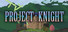 PROJECT : KNIGHT