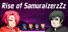 Rise of SamuraizerzZz