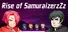Rise of SamuraizerzZz