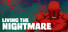 Living the Nightmare