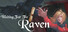 Waiting For The Raven
