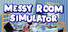 Messy Room Simulator
