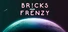 Bricks Frenzy