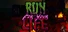 Run For Your Life