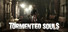 Tormented Souls