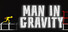 Man in gravity