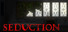 Seduction