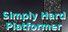 Simply Hard Platformer