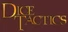 Dice Tactics