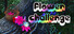 Flower Challenge