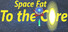 Space Fat: To the Core
