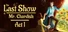 The Last Show of Mr. Chardish: Act I
