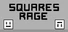 Squares Rage