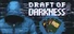 Draft of Darkness