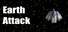 Earth Attack