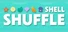 Shell Shuffle
