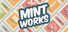 Mint Works