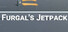 Furgal's Jetpack