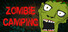 Zombie camping