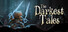 The Darkest Tales