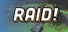 Raid!