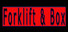 Forklift & Box