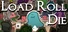 Load Roll Die