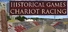 Historical Games: Chariot Racing