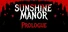 Sunshine Manor Prologue