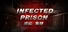 Infected Prison