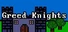 Greed Knights