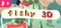 Fishy 3D
