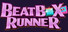 BeatBox Runner