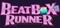 BeatBox Runner