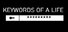 Keywords of A Life