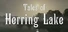 Tales of Herring Lake