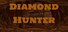 Diamond Hunter