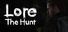 Lore: The Hunt